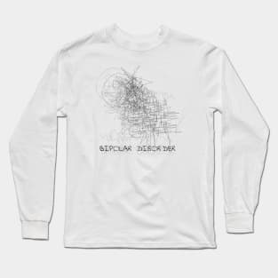 Bipolar Disorder Long Sleeve T-Shirt